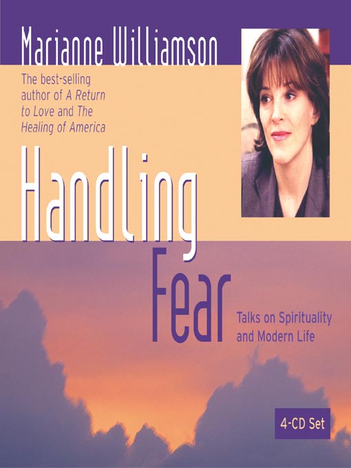Title details for Handling Fear by Marianne Williamson - Available